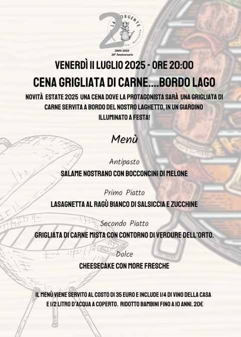 Venerdì 11 Luglio: Grigliata di Carne...Bordo lago - Agriturismo "La Sorgente" (CR)