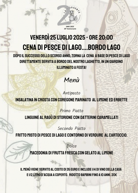 Venerdì 25 Luglio: Cena di pesce di lago...Bordo lago! - Agriturismo "La Sorgente" (CR)
